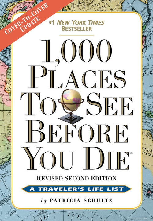 1,000 Places to See Before You Die: The New Full Color